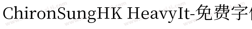 ChironSungHK HeavyIt字体转换
